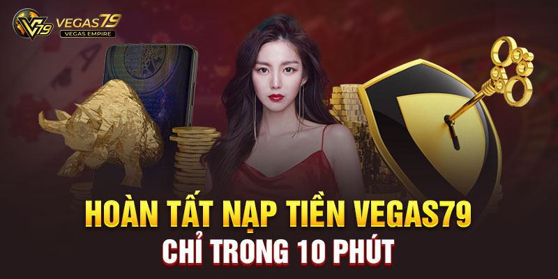 hoan-tat-nap-tien-vegas79